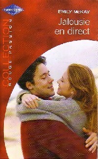 Jalousie en direct - Emily McKay