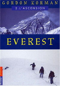 Everest Tome II : L'ascension - Gordon Korman