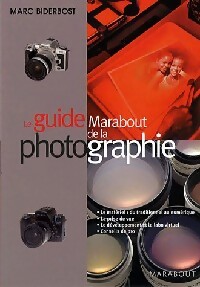 Le guide marabout de la photographie - Marc Biderbost