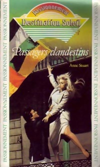 Passagers clandestins - Anne Stuart