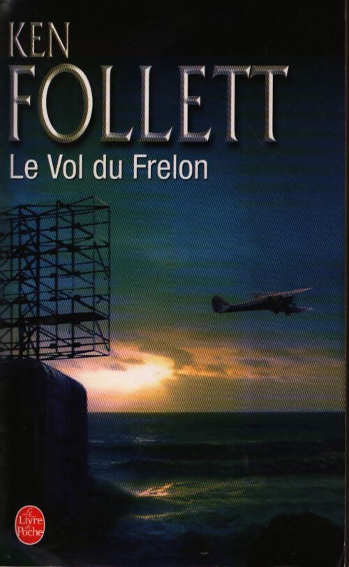 Le vol du frelon - Ken Follett
