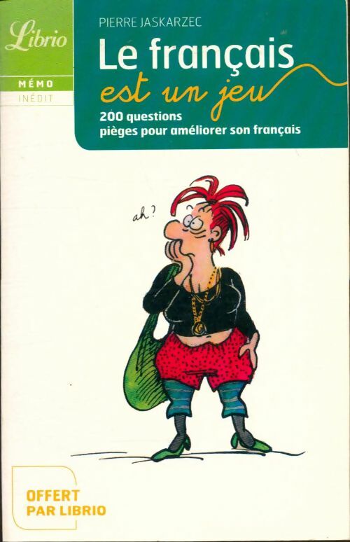 Le français est un jeu - Pierre Jaskarzec