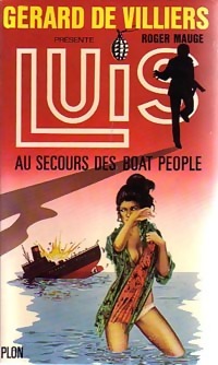 Au secours des boat people - Roger Mauge