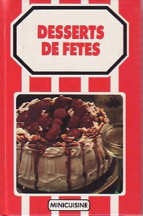Desserts de fêtes - Inconnu