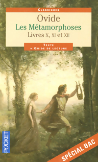 Les métamorphoses (morceaux choisis) - Ovide