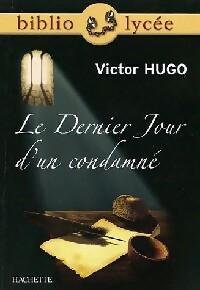 Le dernier jour d'un condamné - Victor Hugo