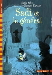 Sadi et le général - Katia Sabet