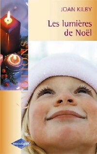 Les lumières de Noël - Joan Kilby
