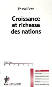 Croissance et richesse des nations - Pascal Petit