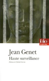 Haute surveillance - Jean Genet