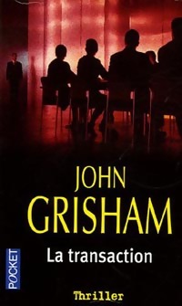 La transaction - John Grisham