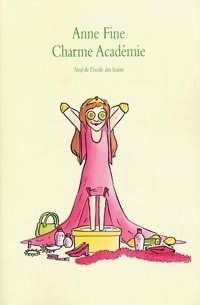 Charme Académie - Anne Fine