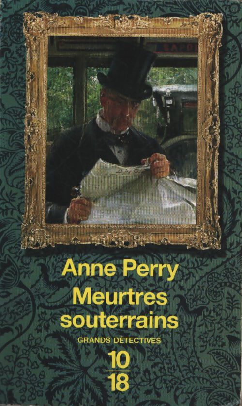 Meurtres souterrains - Anne Perry