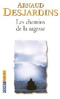 Les chemins de la sagesse - Arnaud Desjardins