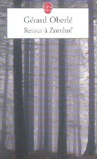 Retour à Zornhof - Gérard Oberlé