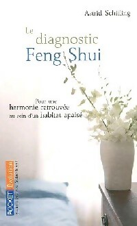 Le diagnostic Feng Shui - Astrid Schilling
