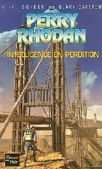 Intelligence en perdition - Karl Herbert Scheer