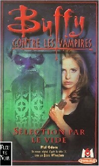 Sélection par le vide - Mel Odom