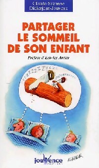 Partager le sommeil de son enfant - Claude Didierjean-Jouveau
