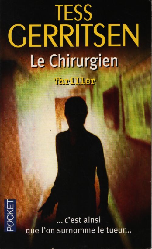 Le chirurgien - Tess Gerritsen