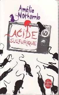 Acide sulfurique - Amélie Nothomb