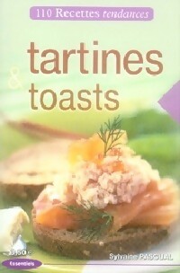 Tartines et toasts - Sylvaine Pascual