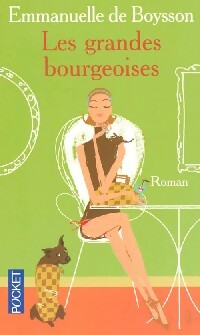 Les grandes bourgeoises - Emmanuelle De Boysson