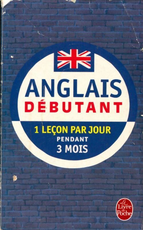 Anglais débutant pratique de base - Pierre Gallego