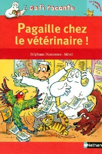 Pagaille chez le vétérinaire - Stéphane Descornes