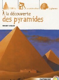 A la decouverte des pyramides - Robert Giraud