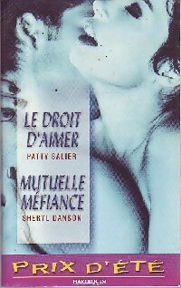 Le droit d'aimer / Mutuelle méfiance - Patty Salier
