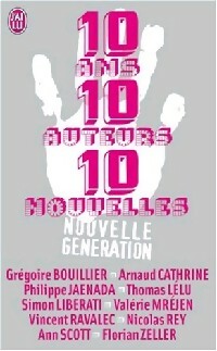 10 ans, 10 auteurs, 10 nouvelles - Collectif