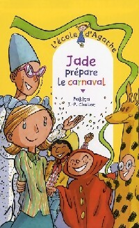 Jade prépare le carnaval - Pakita