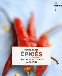 Petits plats épicés - Collectif