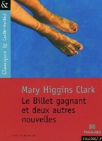 Le billet gagnant - Mary Higgins Clark