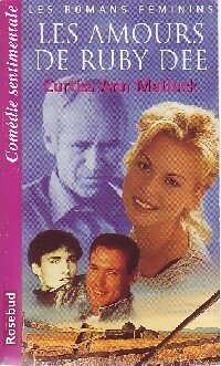 Les amours de Ruby Dee - Curtiss Ann Matlock