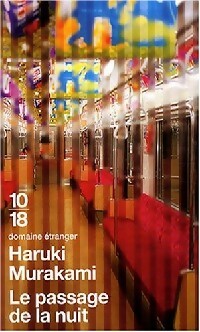 Le passage de la nuit - Haruki Murakami