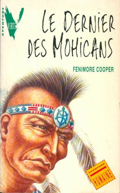Le dernier des Mohicans - Francis Cooper
