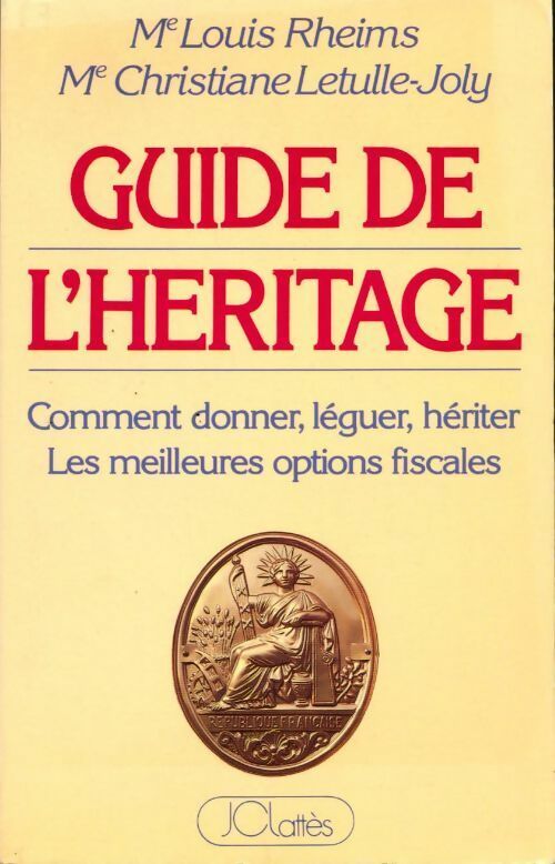 Guide de l'héritage - Christiane Letulle-Joly