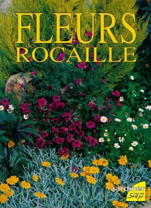 Fleurs de rocaille - Robert Fritsch