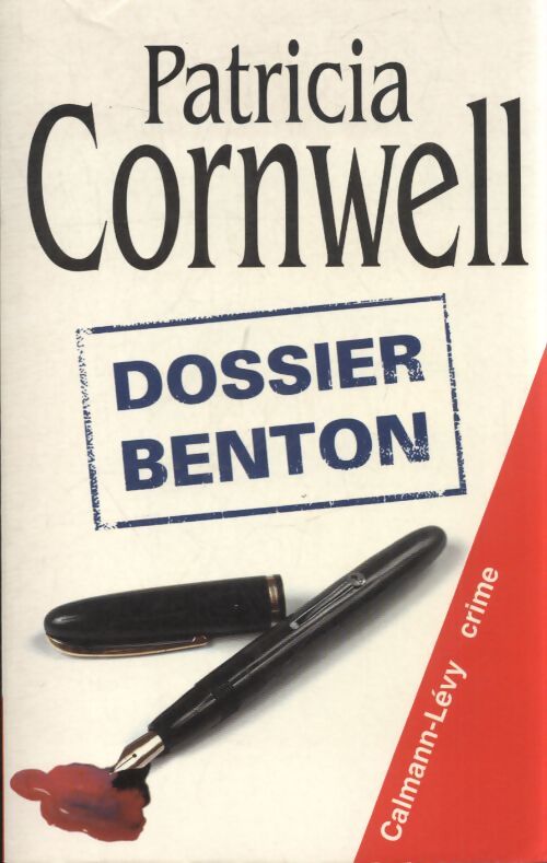 Dossier Benton - Patricia Daniels Cornwell