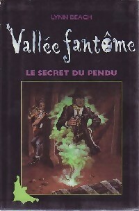 Le secret du pendu - Lynn Beach