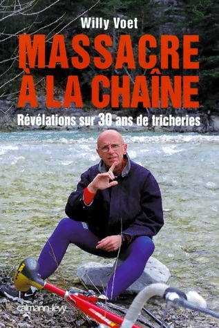 Massacre à la chaîne - Willy Voet