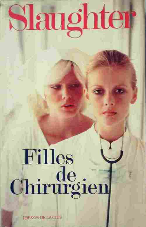 Filles de chirurgien - Frank Gill Slaughter