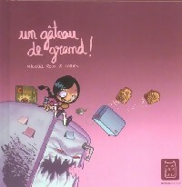 Un gâteau de grand ! - Mickael Roux