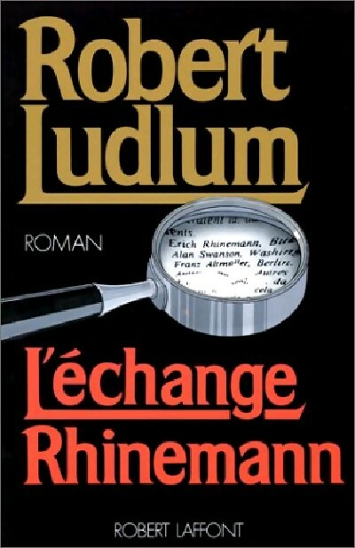 L'échange Rhinemann - Robert Ludlum