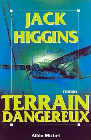 Terrain dangereux - Jack Higgins