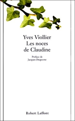 Les noces de Claudine - Yves Viollier