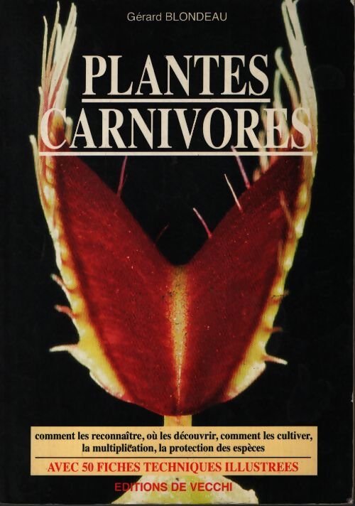 Plantes carnivores - Gérard Blondeau