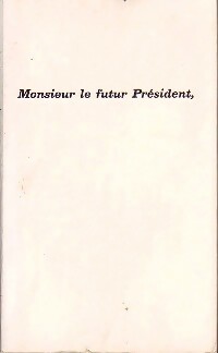 Monsieur le futur président - Gérard Mermet